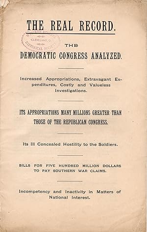 "The Real Record" - The Democratic Congress Analyzed - Increased Appropriations, Extravagent Expe...