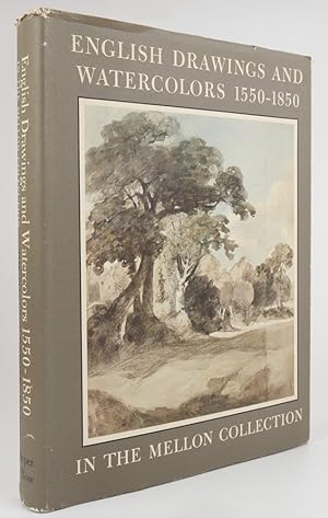 English Drawings and Watercolors 1550-1850 in the Collection of Mr. and Mrs. Paul Mellon