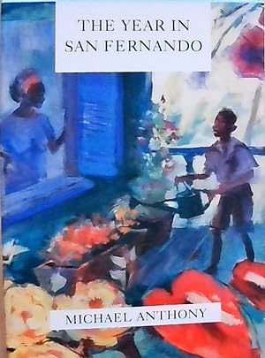 The Year In San Fernando (Caribbean Writers Series) (Cws (Series).)