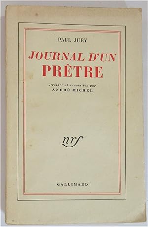 Journal d'un Prêtre : Préface et annotation par André Michel