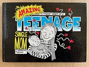 The amazing true story of a teenage single mom