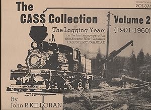 The Cass Collection Volume 2: The Logging Years (1901 to 1960)
