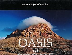 Oasis of Stone Visions of Baja California Sur