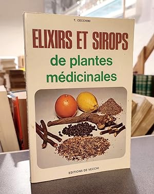 Élixirs et sirops de plantes médicinales