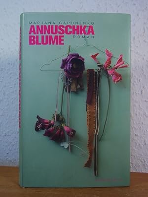 Annuschka Blume [signiert von Marjana Gaponenko]