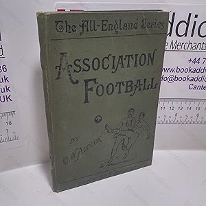 Football : The Association Game (The All-England Series)