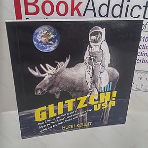 Glitzch! USA : How America Was First to Put a 'Man on the Moose'.and Other Way Predictive Text Pl...