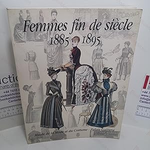 Femmes Fin de Siecle, 1885-1895