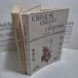 Chinese Creeds and Customs : Volume II