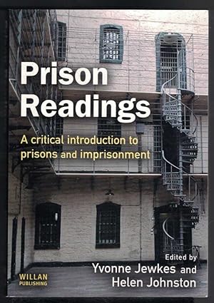 PRISON READINGS A Critical Introduction to Prisons and Imprisonment