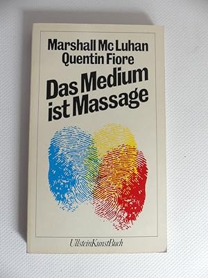 Das Medium ist Massage (Message). - Originalübersetzung von Max Nänny.