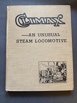 Climax An Unusual Steam Locomotive