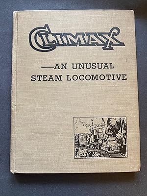 Climax An Unusual Steam Locomotive