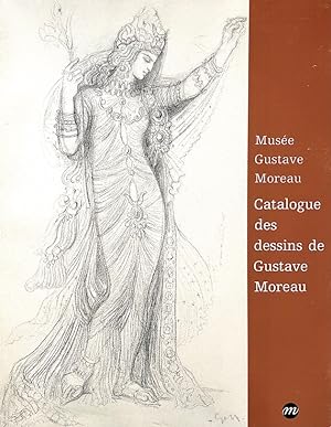 Catalogue des Dessins de Gustave Moreau [French Edition]