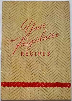 Your Frigidaire Recipes