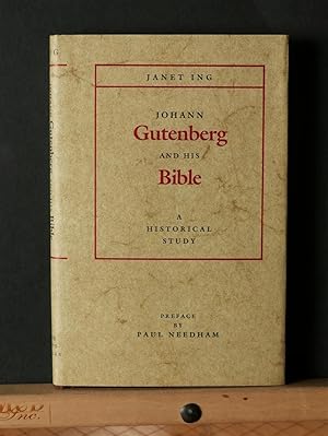 Johann Gutenberg and His Bible. A Historical Study (Typophile Chapbook 58)