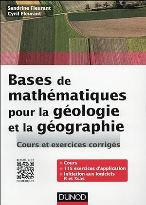 bases de mathématiques pour la géologie et la géographie ; cours et exercices corrigés