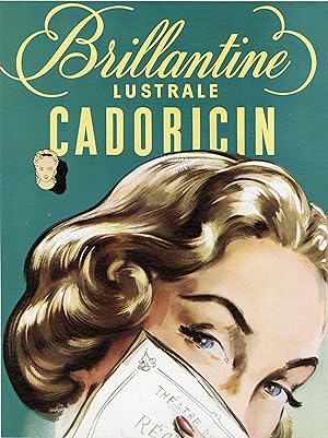 "BRILLANTINE CADORICIN" Annonce originale entoilée parue dans PLAISIR DE FRANCE (1951)