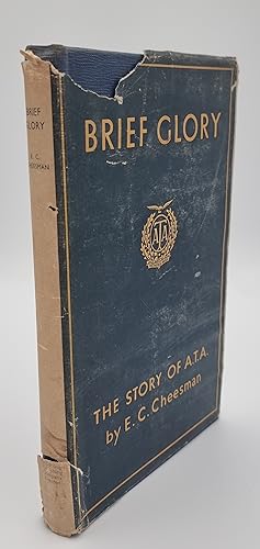 Brief Glory: The Story of A.T.A.