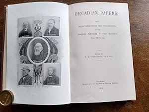 Orcadian Papers: Being Selections from the Proceedings of the Orkney Natural History Society, fro...
