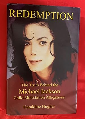 Redemption: The Truth Behind the Michael Jackson Child Molestation Allegations