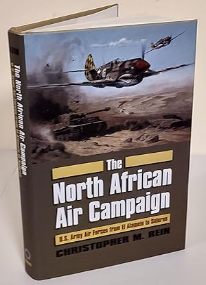 The North Africa Campaign; U.S. Army forces from El Alamein to Salerno