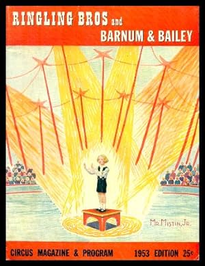 RINGLING BROS AND BARNUM & BAILEY - Circus Magazine and Program - 1953 Edition