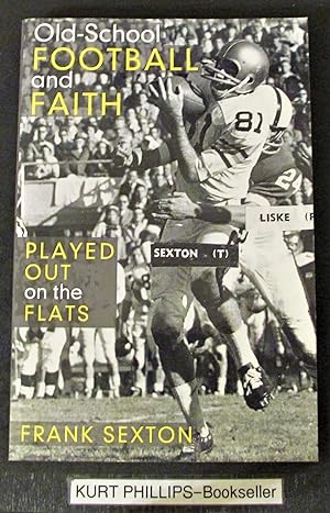 Old-School Football and Faith: Played Out on the Flats