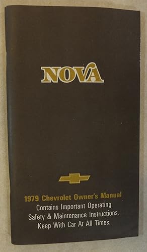 1979 CHEVROLET NOVA OWNER'S MANUAL 472995A OPERATING & MAINTENANCE OEM