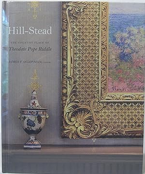 Hill-Stead: The Country Place of Theodate Pope Riddle