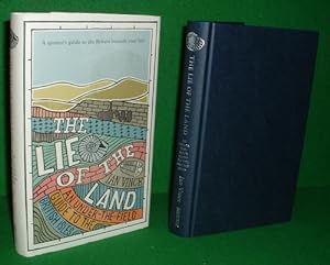 THE LIE OF THE LAND An Under the Field Guide to the British Isles