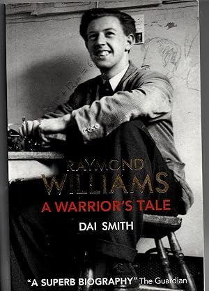 Raymond Williams - A Warrior's Tale