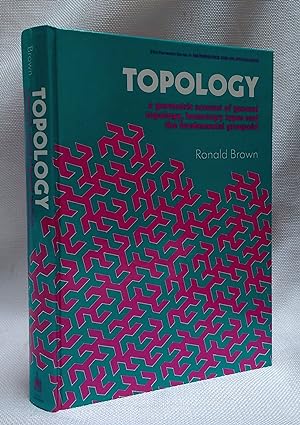 Topology: A Geometric Account Of General Topology, Homotopy Types And The Fundamental Groupoid