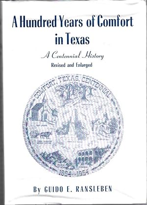 A hundred years of Comfort in Texas;: A centennial history,