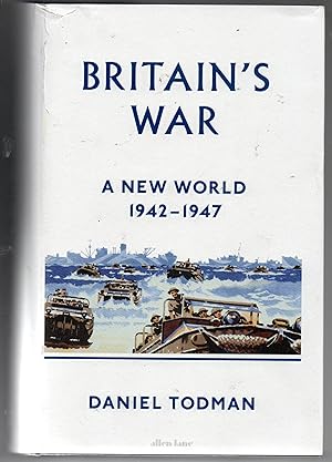 Britain's War - A New World 1942-1947