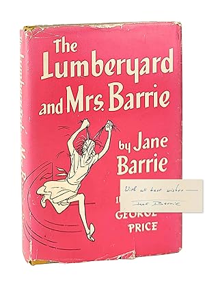 The Lumberyard and Mrs. Barrie [Signed]