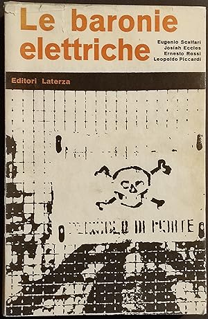Le Baronie Elettriche - E. Scalfari - Ed. Laterza - 1960