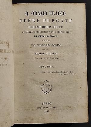 Opere Purgate - Orazio Flacco - E. Bindi - Tip. Aldina 1852 - 2 Vol in 1