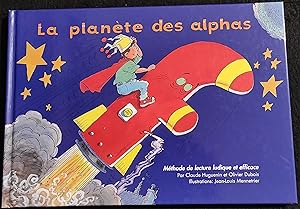 La Planète des Alphas - C. Huguenin, O. Dubois - Ill. Mennetrier 2004