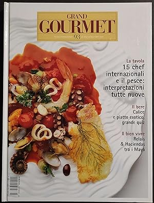 Grand Gourmet - Rivista Internazionale Alta Cucina - N.93 2002