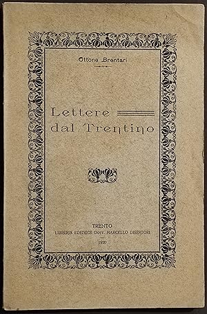 Lettere dal Trentino - O. Brentari - Ed. Marcello Disertori - 1920