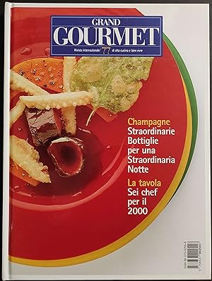 Grand Gourmet - Rivista Internazionale Alta Cucina - N.77 1999
