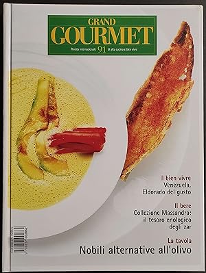 Grand Gourmet - Rivista Internazionale Alta Cucina - N.91 2002