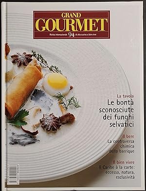 Grand Gourmet - Rivista Internazionale Alta Cucina - N.94 2002