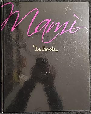 Mamì "La Favola" - Fotografie VIP