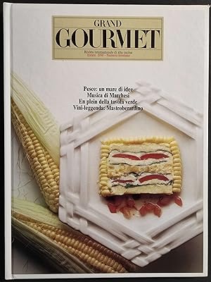 Grand Gourmet - Rivista Internazionale Alta Cucina - N.31 1990