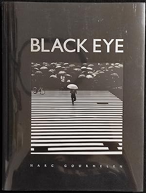 Black Eye - Marc Gourmelen -Sunday - 2013 I Ed - Fotografia