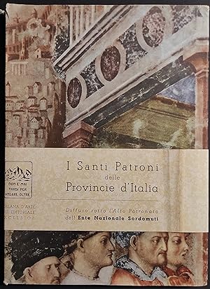 I Santi Patroni delle Provincie d'Italia - G. d'Amato - 1958
