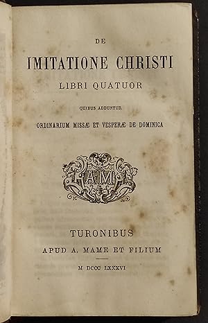 De Imitatione Christi - Libri Quatuor - Ordinarium Missae - 1886