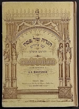 L'Haggadà Illustrata - A. V. Marpurgo - 1864 - Ristampa Sinai 1969